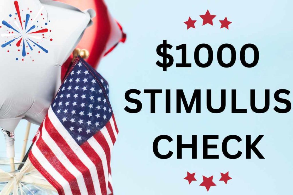 $1000 Stimulus Check Announced, Here is Eligibility and Payment Schedule