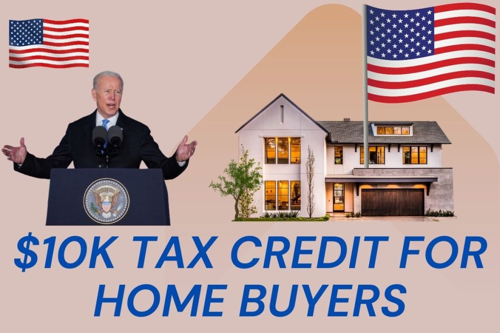 $10k Tax Credit for Home Buyers