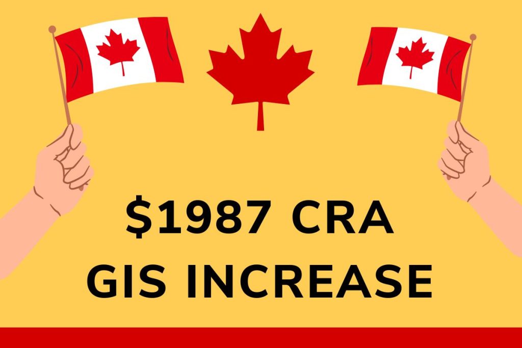 $1987 CRA Issued New Update About GIS Payment Increase