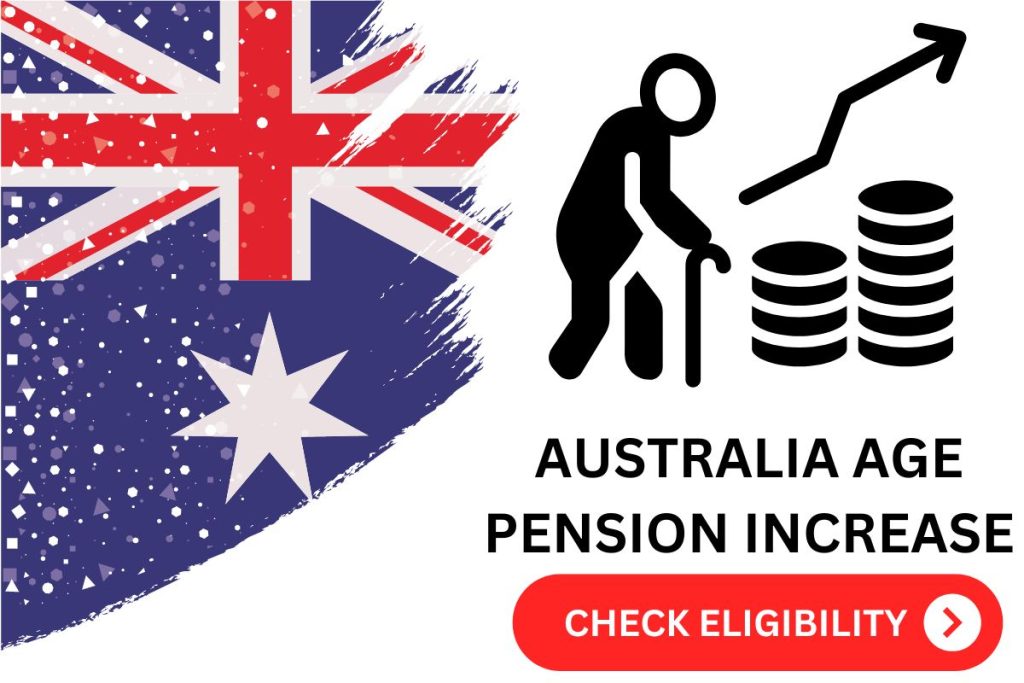 Australia Age Pension Increase March 2024: Changes, New Amount and Eligibility