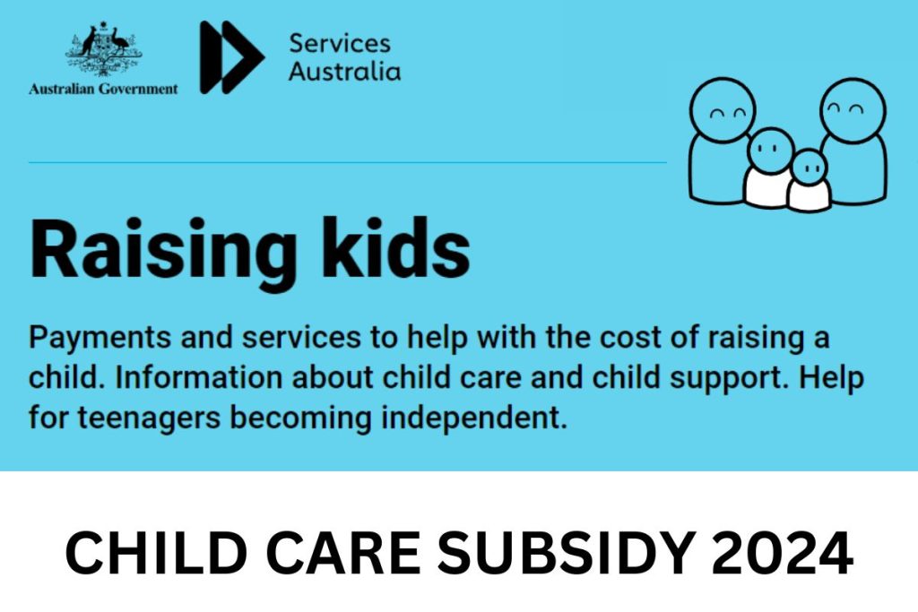 Child Care Subsidy 2024, Amount, How to Claim, Requirements