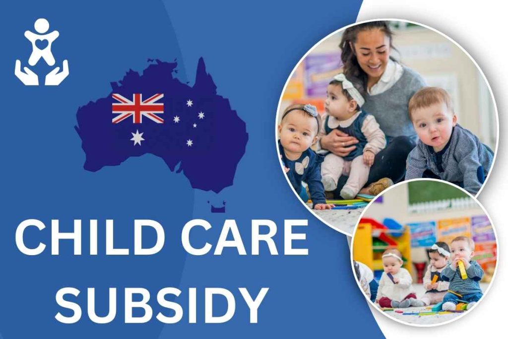 Australia Child Care Subsidy
