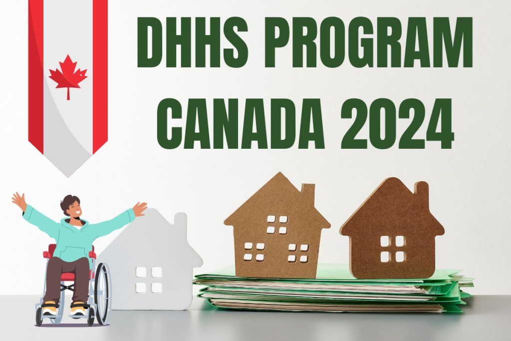 DHHS Program Canada 2024 - Apply Online, Dates, Eligibility