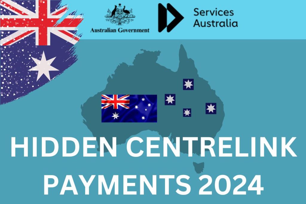 Hidden Centrelink Payments 2024