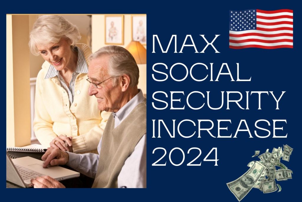 1415 Maximum Social Security Increase 2024 Payment Date