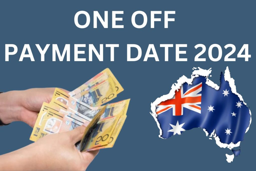 One Off Payment Date 2024