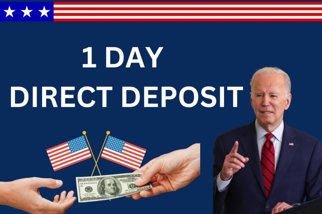 1 Day Direct Deposit April 2024