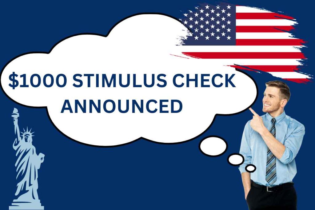 $1000 Stimulus Check Announced