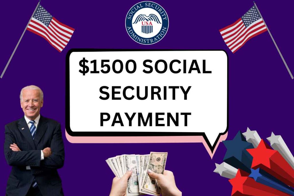 $1,500 Social Security Payment 2024 - For SSI, SSDI & VA, Know Eligibility & Deposit Date