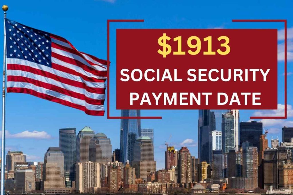 $1913 Social Security Payment Date 2024