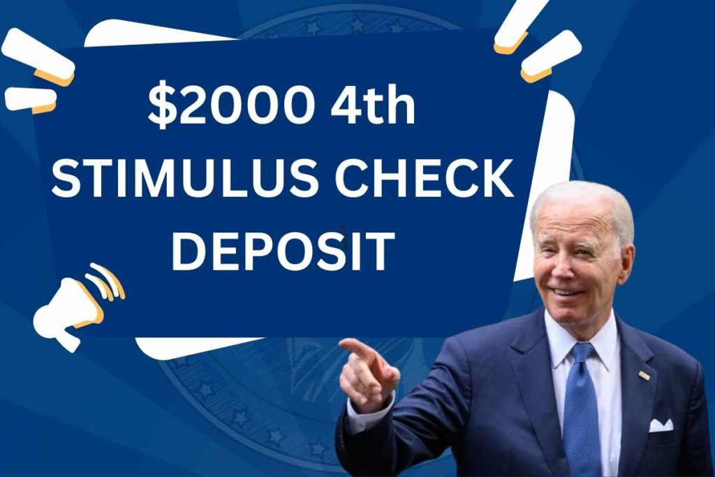 $2000 4th Stimulus Check Deposit 2024
