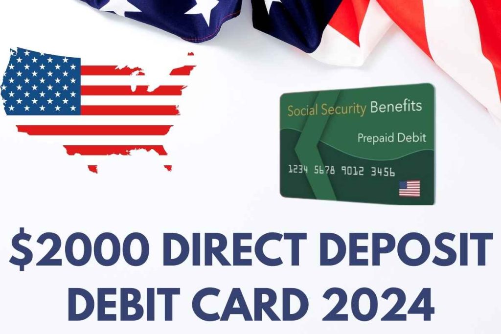 $2000 Direct Deposit Debit Card 2024