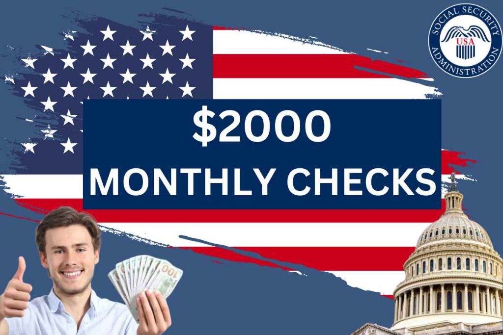 $2,000 Monthly Checks For Low Income & Social Security, SSDI, SSI