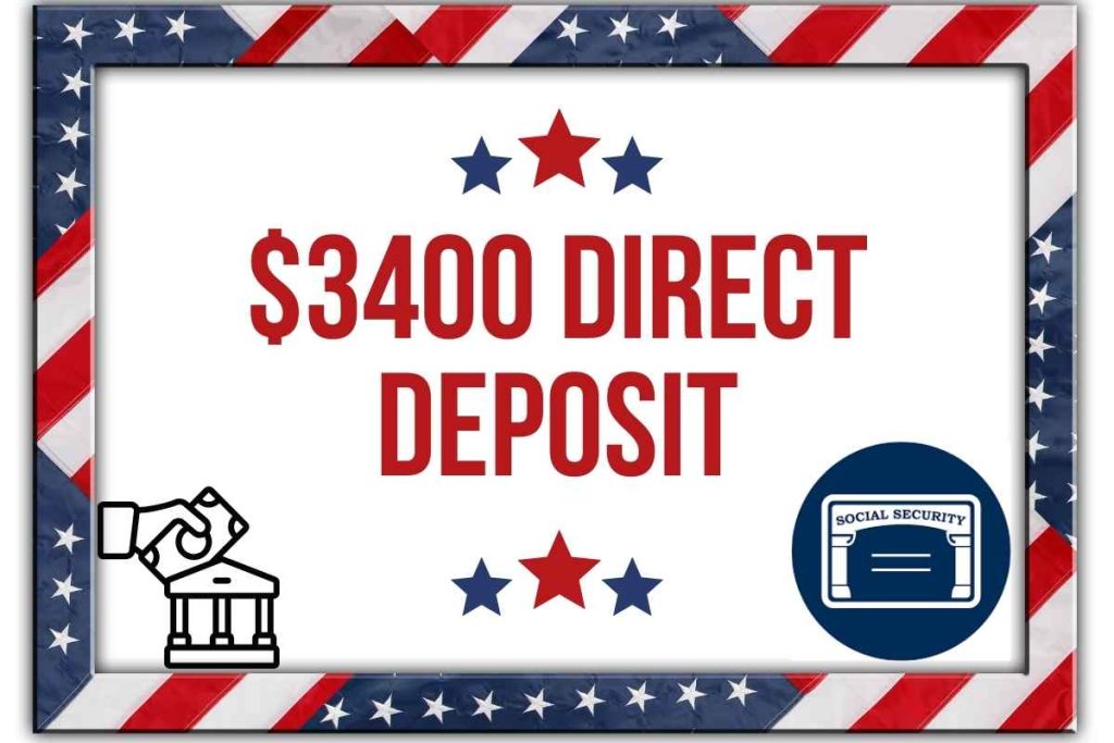 $3,400 Direct Deposits April 2024 - Eligibility & Payment Date For Social Security SSI SSDI VA