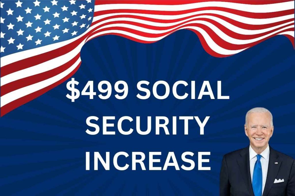 $499 Increase April 2024 For Low Income Social Security, SSI & SSDI - Biden Signs