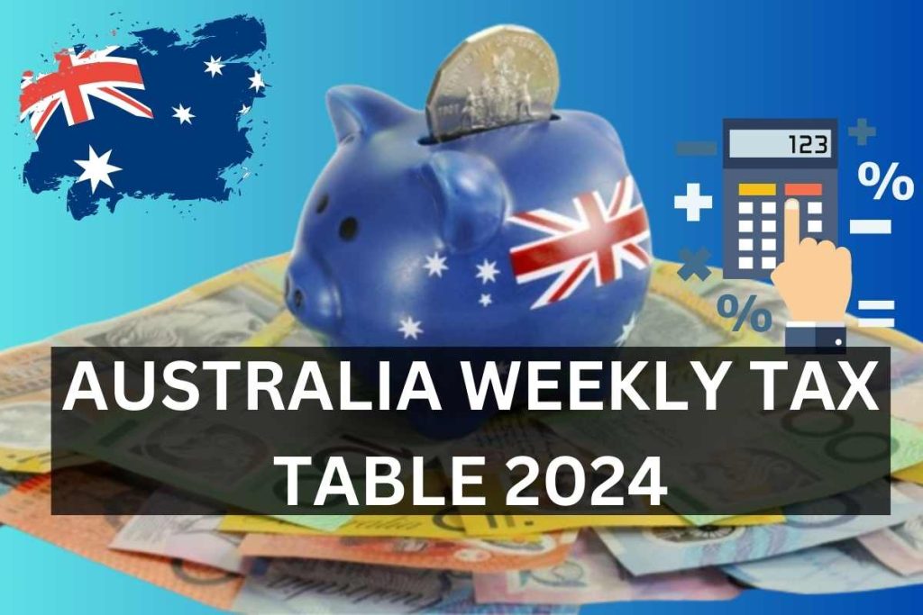 Australia Weekly Tax Table 2024