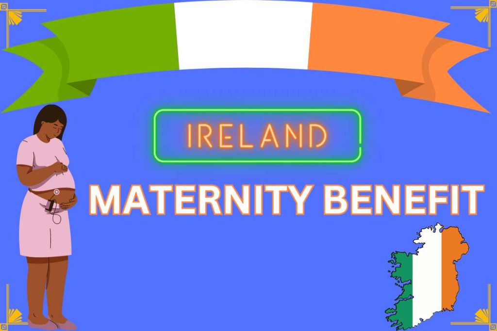 Maternity Benefit Ireland 2024