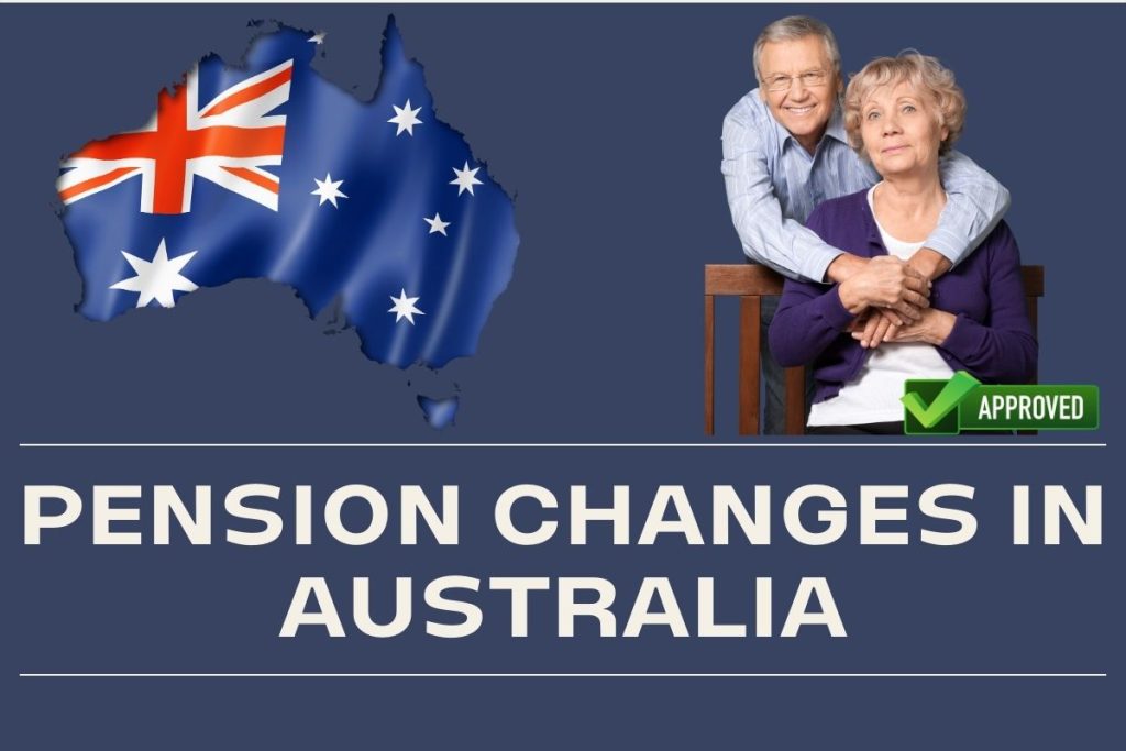 Pension Changes In Australia