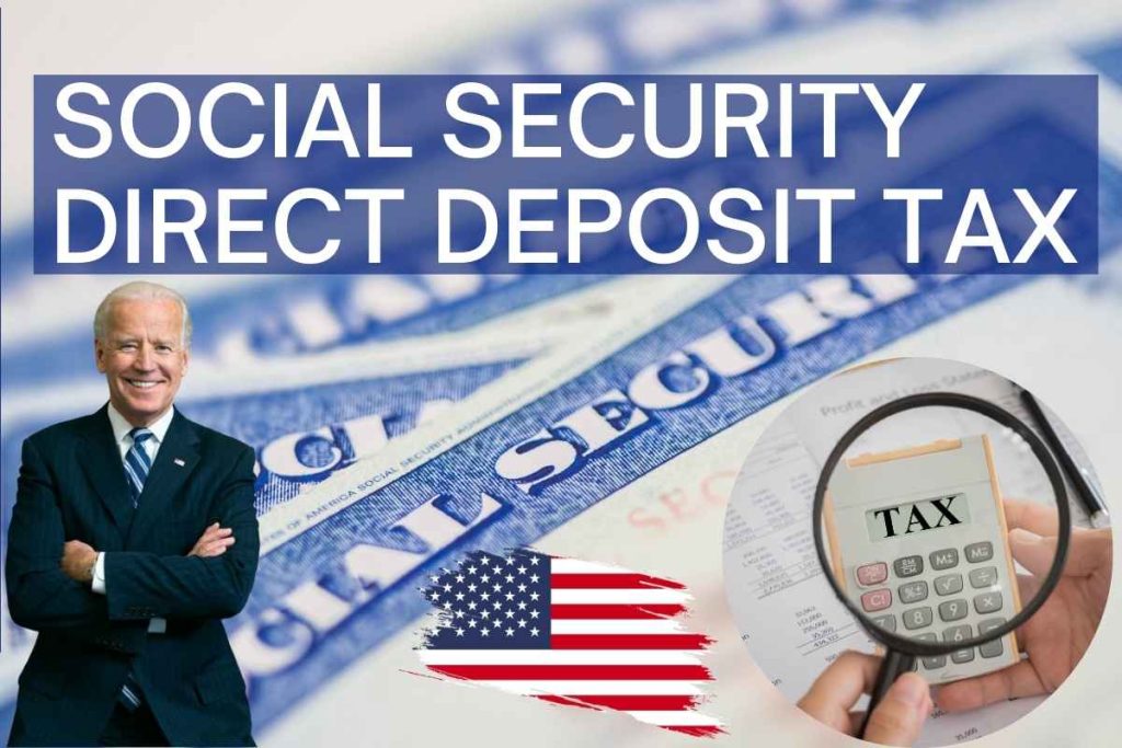 Social Security Direct Deposit Tax 2024