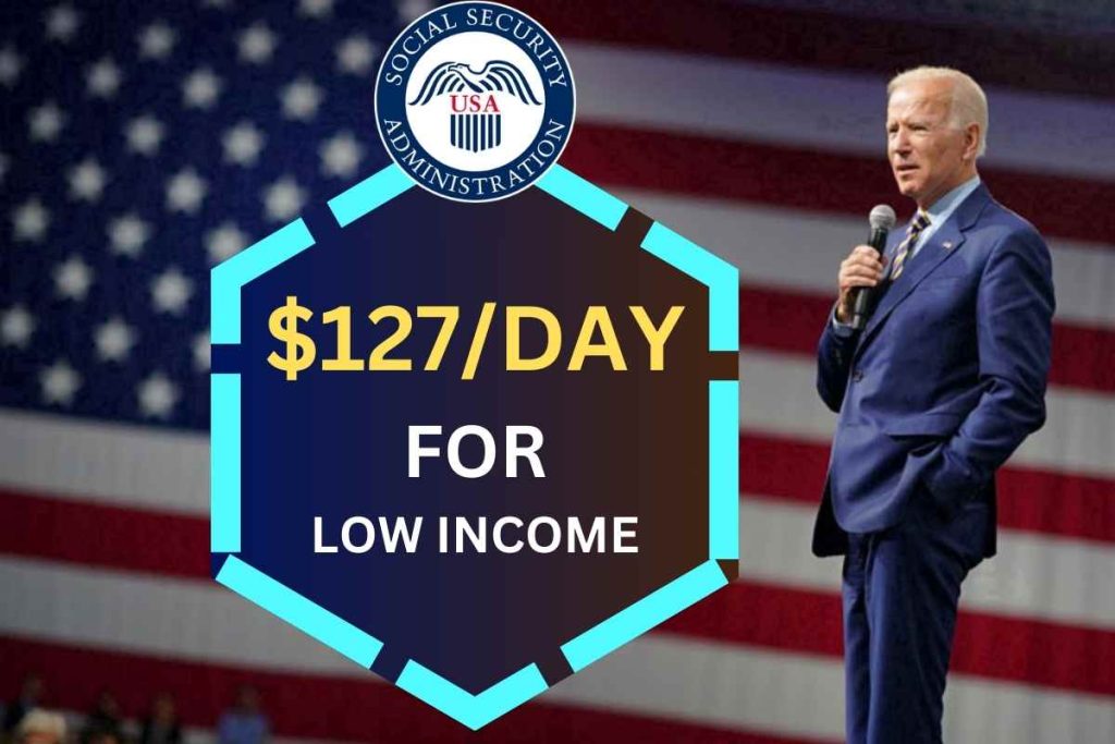 $127/Day May 2024 For Low Income, Social Security, SSDI & SSI
