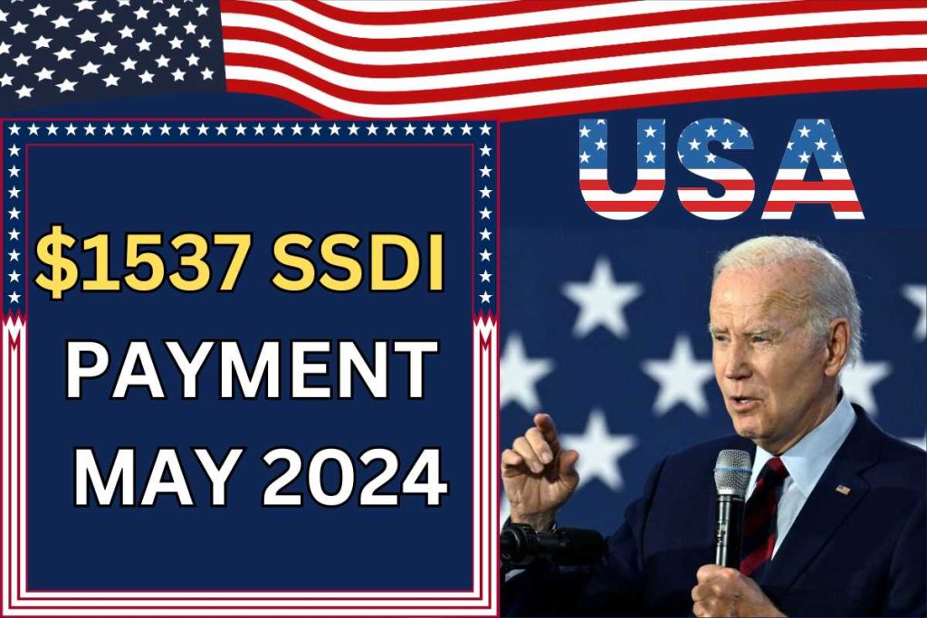 $1537 SSDI Payment May 2024