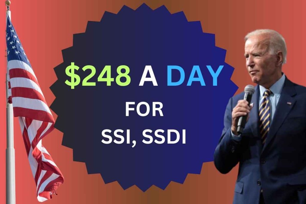 $248/Day May 2024 Approved - For SSA, SSDI, SSI, Seniors, Low Income, Know Eligibility