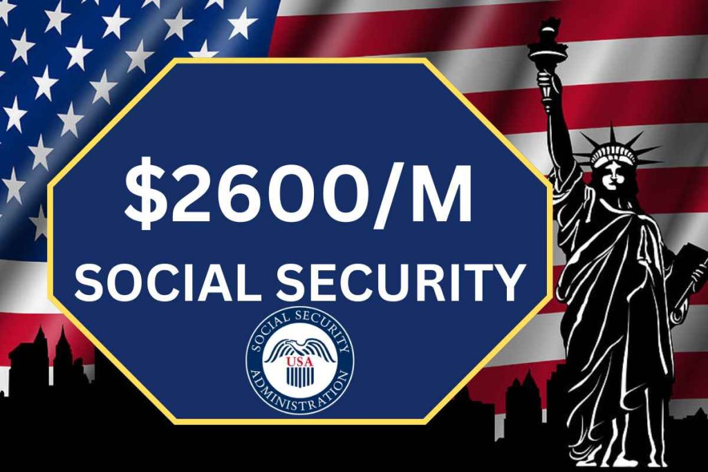 $2,600/Mo Social Security, SSI SSDI & VA May 2024 - Know Payment Date & Eligibility