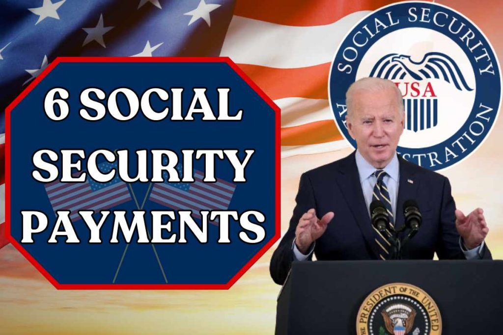 6 Social Security Payments In May 2024